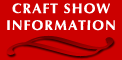 Craft Show Information